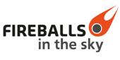 Fireballs in the Sky